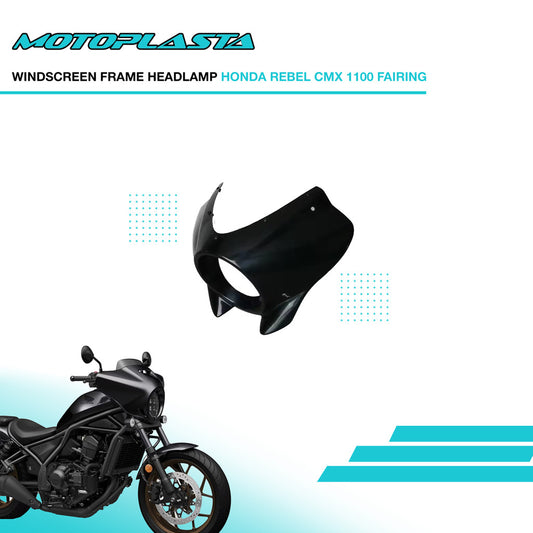 MOTOPLASTA Windscreen Frame Headlamp Honda Rebel CMX 1100 Fairing Depan