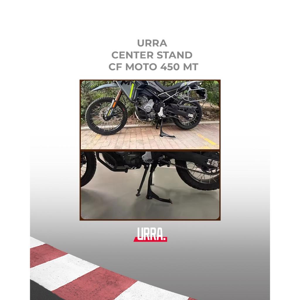 URRA Center Stand Standar Tengah CF Moto 450 MT