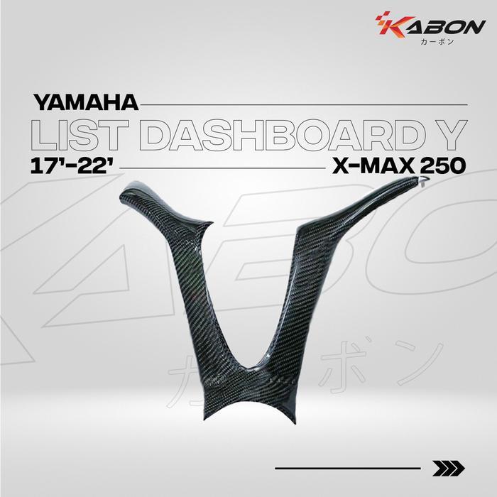 KABON Center Dashboard Y Cover Carbon Yamaha XMAX 250 Old 17-22 / New Connected 23-Up Cover List Dashboard Tengah Y Lapis Karbon Kevlar