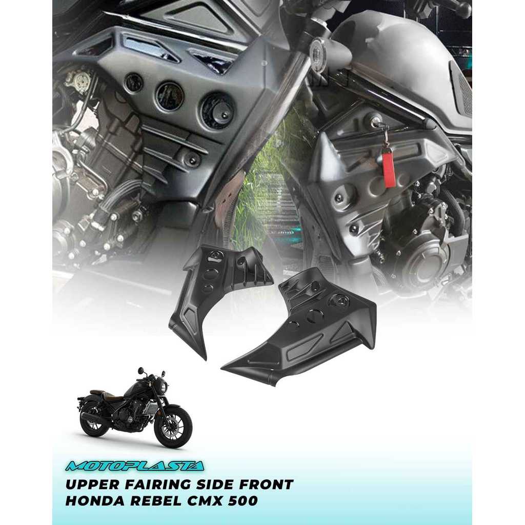 MOTOPLASTA Upper Fairing Side Front Honda Rebel CMX 500